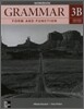 Grammar Form and Function 3B : Workbook
