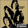 Il Balletto Di Bronzo - Sirio 2222 (LP Miniature / Limited Edition)