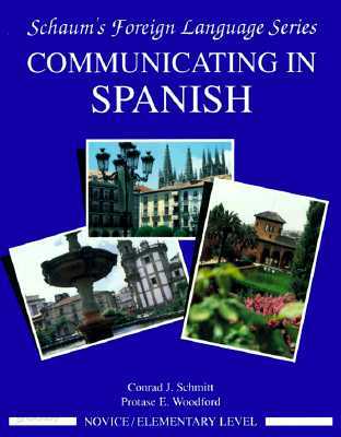 Communicating in Spanish (Novice Level)