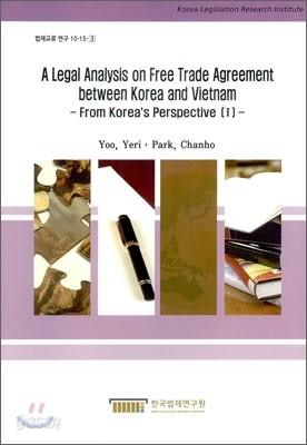 A Legal Analysis on Free Trade Agreement between Korea and Vietnam
