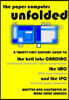 The Paper Computer Unfolded: A Twenty-First Century Guide to the Bell Labs CARDIAC (CARDboard Illustrative Aid to Computation), the LMC (Little Man Co
