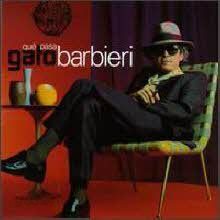 Gato Barbieri - Que Pasa (수입)