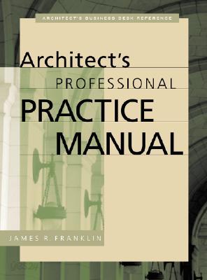 Architect&#39;s Professional Practice Manual