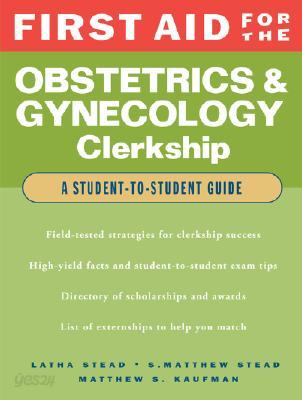 First Aid for the Obstetrics &amp; Gynecology Clerkship