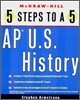 5 Steps To A 5 : AP U.S. History