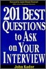 201 Best Questions to Ask on Your Interview