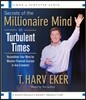 Secrets of the Millionaire Mind in Turbulent Times