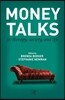 Money Talks
