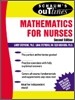 Schaum's Outline of Mathematics for Nurses: Theory and Problems of Mathematics for Nurses