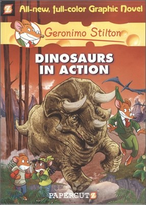 Geronimo Graphic Novel #7: Dinosaurs in Action!