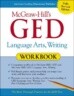 Language Arts, Writing: The Most Thorough Practice for the GED Test