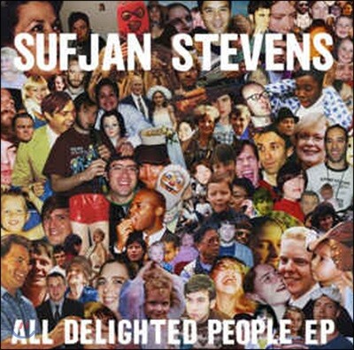 Sufjan Stevens (수프얀 스티븐스) - All Delighted People [EP]