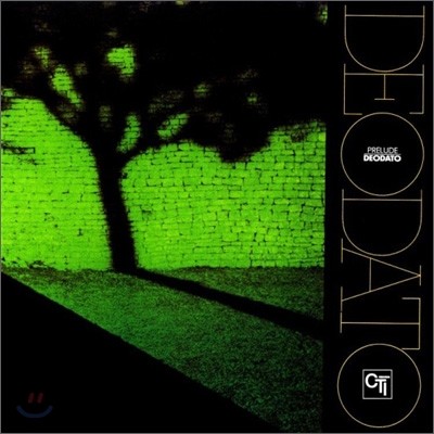 Deodato - Prelude (CTI 40th Anniversary Edition)