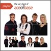 Ace Of Base - Playlist: The Very Best Of Ace Of Base