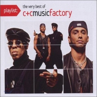 C & C Music Factory - Playlist: The Very Best Of C & C Music Factory