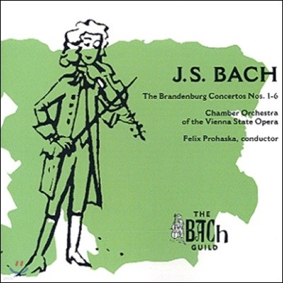Felix Prohaska 바흐: 브란덴부르크 협주곡 1-6번 (J.S. Bach: The Brandenburg Concertos BWV1046-1051)