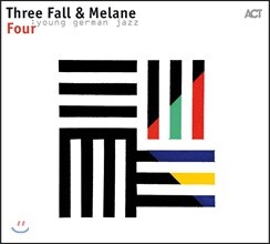 Three Fall &amp; Melane (쓰리 폴 &amp; 멜라네) - Four