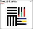 Three Fall & Melane (쓰리 폴 & 멜라네) - Four