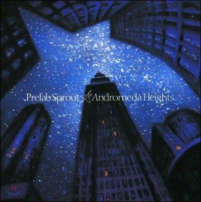 Prefab Sprout (프리팹 스프라우트) - Andromeda Heights