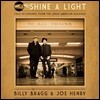 Billy Bragg & Joe Henry (빌리 브렉, 조 헨리) - Shine A Light: Field Recordings From The Great American Railroad