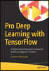 Pro Deep Learning with Tensorflow: A Mathematical Approach to Advanced Artificial Intelligence in Python