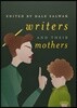 Writers and Their Mothers