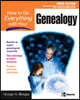 How to Do Everything with Your Genealogy