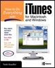 How to Do Everything with iTunes for Macintosh and Windows