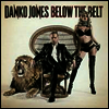 Danko Jones - Below the Belt (LP)