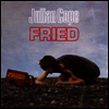 Julian Cope - Fried (180g Super Vinyl) (LP)
