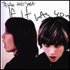 Tegan & Sara - If It Was You (LP)