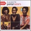 Pointer Sisters - Playlist: The Very Best Of The Pointer Sisters