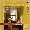 Ensemble Villa Musica 슈만: 바이올린 소나타 1-3번 (Schumann: Violin Sonatas Op.105, Op.121, Op.Posth.)