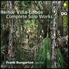 Frank Bungarten 빌라-로보스: 기타 작품 전곡집 (Villa Lobos: Complete Solo Works)