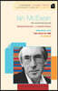 Ian McEwan: The Essential Guide: The Child in Time, Enduring Love, Atonement