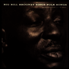 Bill Broonzy - Big Billy Broony Sings Folk Songs (CD)