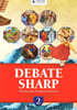 Debate Sharp 2 : Student Book + CD