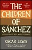 The Children of Sanchez: Autobiography of a Mexican Family