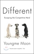 Different: Escaping the Competitive Herd