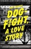 Dogfight, a Love Story