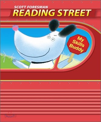 Scott Foresman Reading Street Grade K : My Skills Buddy K.1