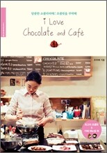 I Love Chocolate and Cafe