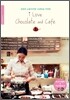 I Love Chocolate and Cafe