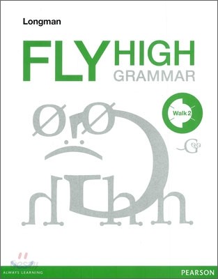 Longman FLY HIGH GRAMMAR Walk 2 롱맨 플라이 하이 그래머 워크