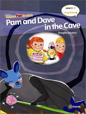 Phonics Fun Readers 3-1 : Pam and Dave in the Cave