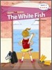 Phonics Fun Readers 4-4 : The White Fish
