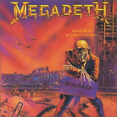 Megadeth - Peace Sells But Who&#39;s Buying?