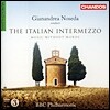 Gianandrea Noseda 이탈리아 오페라 간주곡집 (The Italian Intermezzo: Music without words)