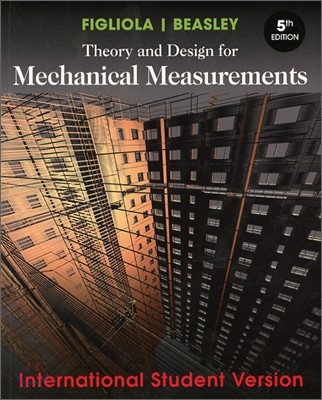 Theory and Design for Mechanical Measurements, 5/E (IE)