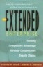 The Extended Enterprise: Gaining Competitive Advantage Through Collaborative Supply Chains